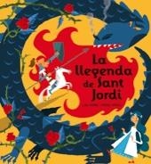 LLEGENDA DE SANT JORDI, LA | 9788498253368 | LLUIS FARRE & MERCE CANALS