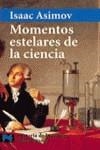 MOMENTOS ESTELARES DE LA CIENCIA (LB) | 9788420639802 | ISAAC ASIMOV