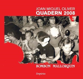 QUADERN 2008. BOMBON MALLORQUIN | 9788497874366 | OLIVER, JOAN MIQUEL