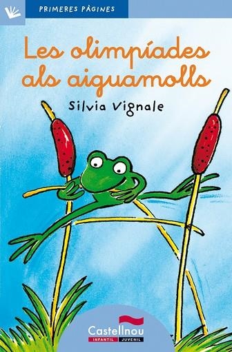 LES OLIMPIADES ALS AIGUAMOLLS | 9788489625068 | SILVIA VIGNALE