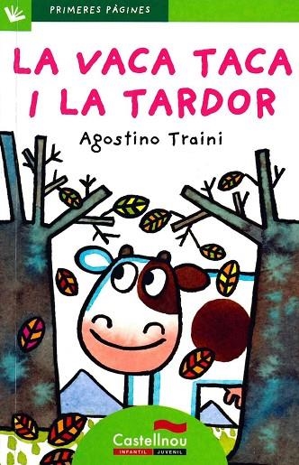 LA VACA TACA I LA TARDOR | 9788489625600 | AGOSTINO TRAINI