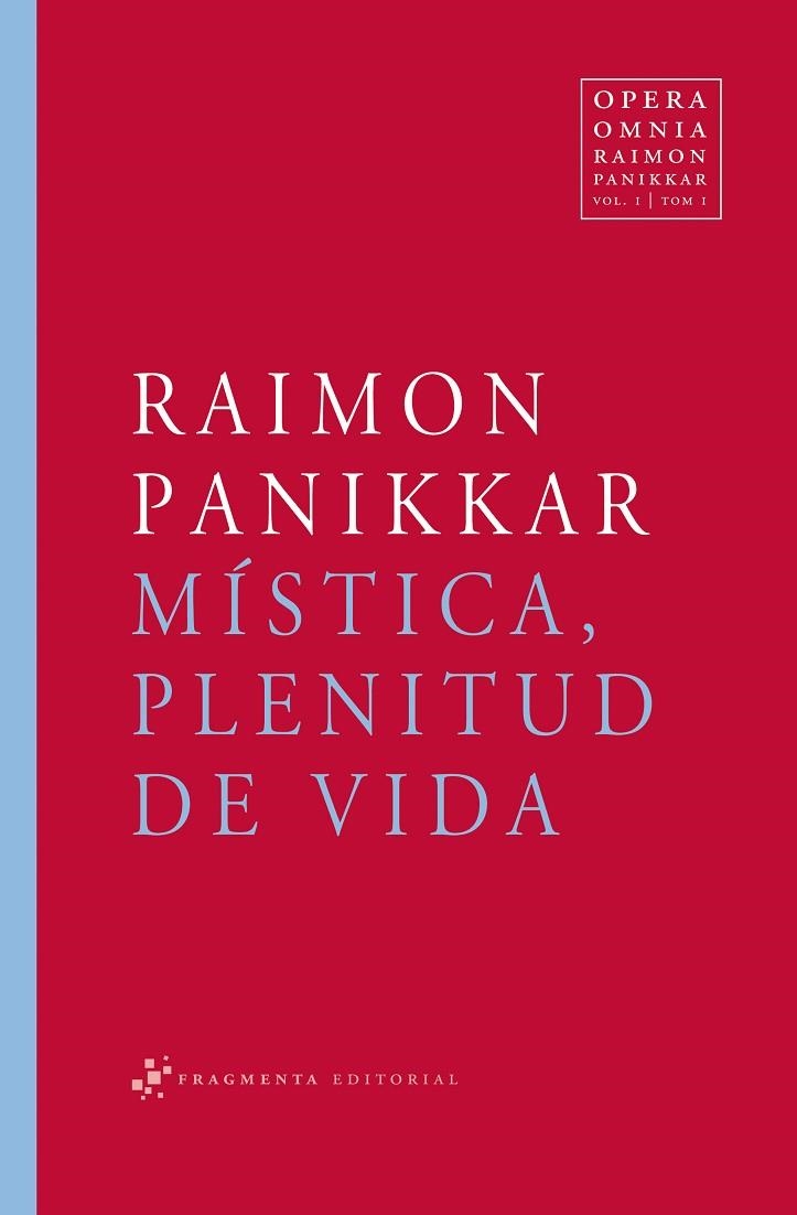 MISTICA PLENITUD DE VIDA | 9788492416141 | RAIMON PANIKKAR