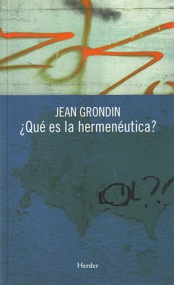 QUE ES LA HERMENEUTICA | 9788425425714 | GRONDIN, JEAN