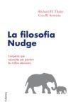 FILOSOFIA NUDGE, LA | 9788466410168 | THALER,RICHARD H. & SUNSTEIN,CASS R.