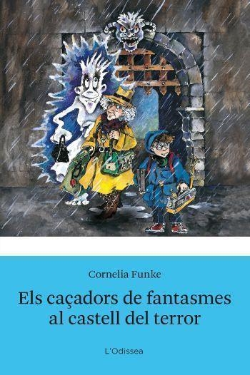 ELS CAÇADORS DE FANTASMES I ELS CASTELL DEL TERROR | 9788492671298 | FUNKE, CORNELIA