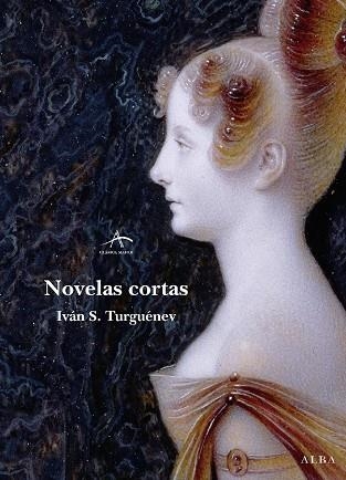 NOVELAS CORTAS | 9788484284543 | TURGUENEV, IVAN S.