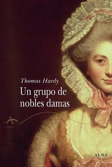 GRUPO DE NOBLES DAMAS, UN | 9788484284574 | HARDY,THOMAS