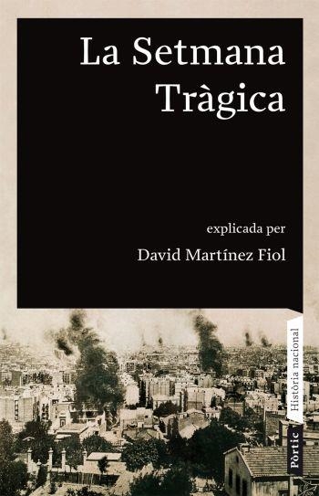 SETMANA TRAGICA, LA | 9788498090680 | MARTINEZ-FIOL,DAVID