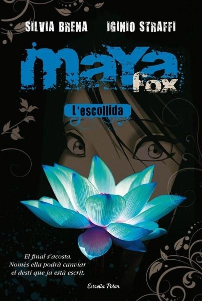 MAYA FOX L'ESCOLLIDA | 9788492671380 | BRENA,SILVIA & STRAFFI,IGINIO