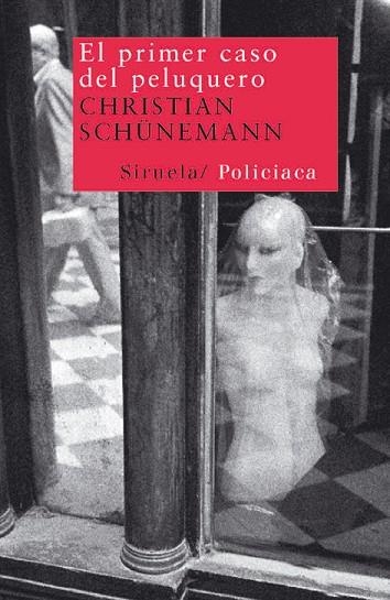 EL PRIMER CASO DEL PELUQUERO | 9788498412963 | SCHUNEMANN, CHRISTIAN