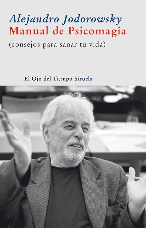 MANUAL DE PSICOMAGIA | 9788498412710 | JODOROWSKY, ALEJANDRO