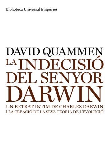 INDECISIO DEL SENYOR DARWIN, LA | 9788497874243 | QUAMMEN, DAVID