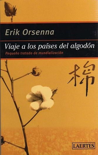 VIAJE A LOS PAISES DEL ALGODON | 9788475846316 | ORSENNA, ERIK