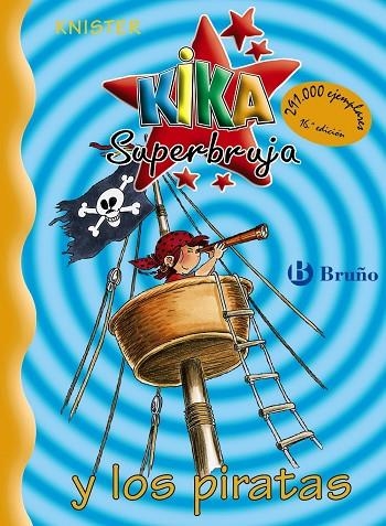 KIKA SUPERBRUJA Y LOS PIRATAS | 9788421634219 | KNISTER