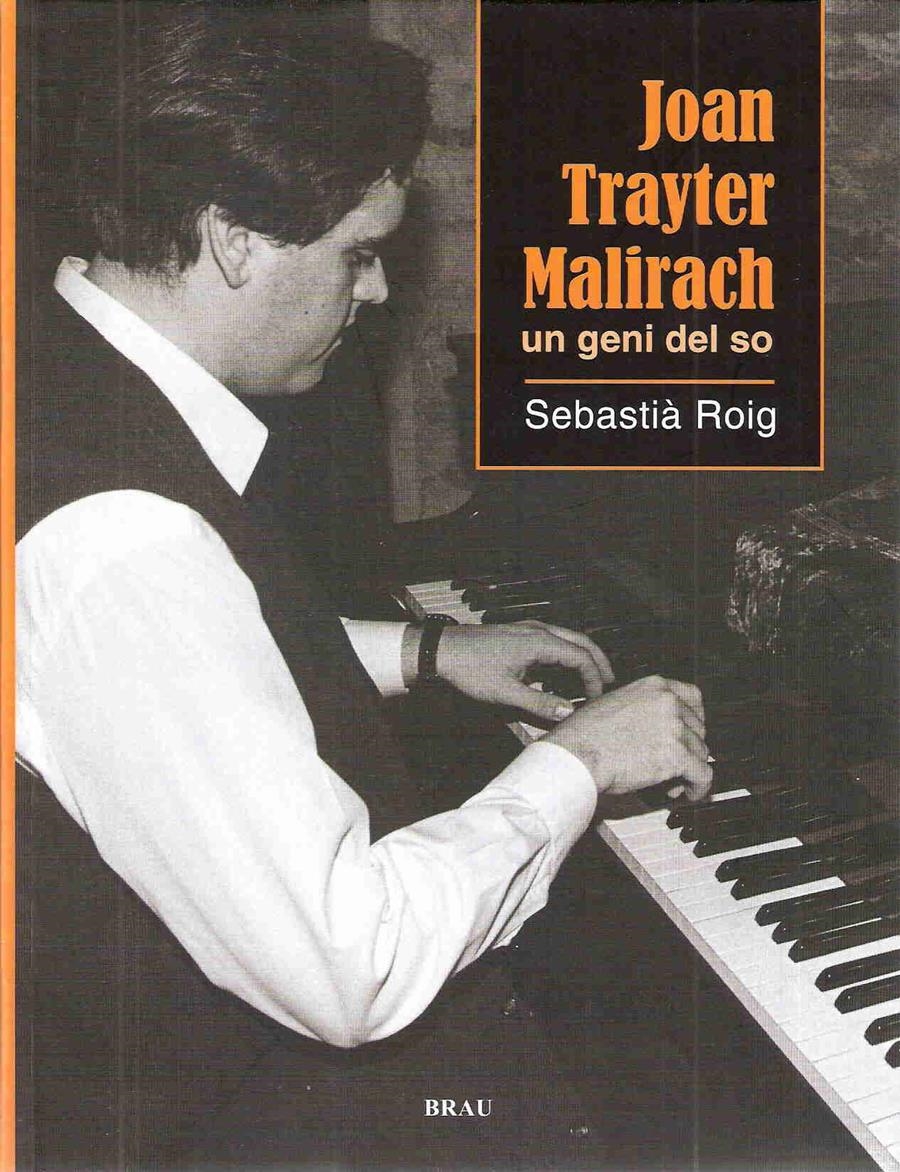 JOAN TRAYTER MALIRACH UN GENI DEL SO | 9788496905252 | SEBASTIA ROIG