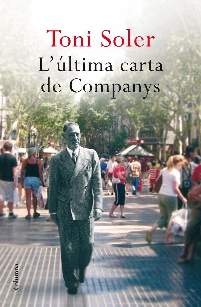 ULTIMA CARTA DE COMPANYS, L' | 9788466410465 | SOLER, TONI