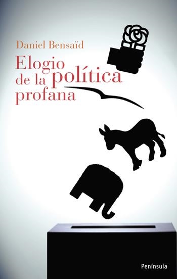 ELOGIO DE LA POLITICA PROFANA | 9788483078921 | BENSAID, DANIEL