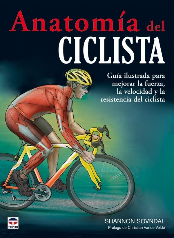 ANATOMIA DEL CICLISTA | 9788479027803 | SOVNDAL, SHANNON