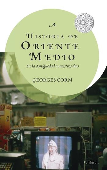 HISTORIA DE ORIENTE MEDIO. DE LA ANTIGUIDAD A NUESTROS DIAS | 9788483078914 | CORM, GEORGES