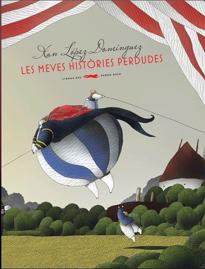 LES MEVES HISTORIES PERDUDES | 9788492412334 | LOPEZ-DOMINGUEZ, HAN