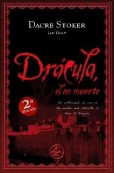 DRACULA EL NO MUERTO | 9788499180168 | STOKER, DACRE/HOLT, IAN