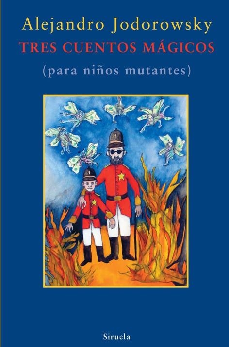 TRES CUENTOS MAGICOS PARA NIÑOS MUTANTES | 9788498413328 | JODOROWSKY, ALEJANDRO