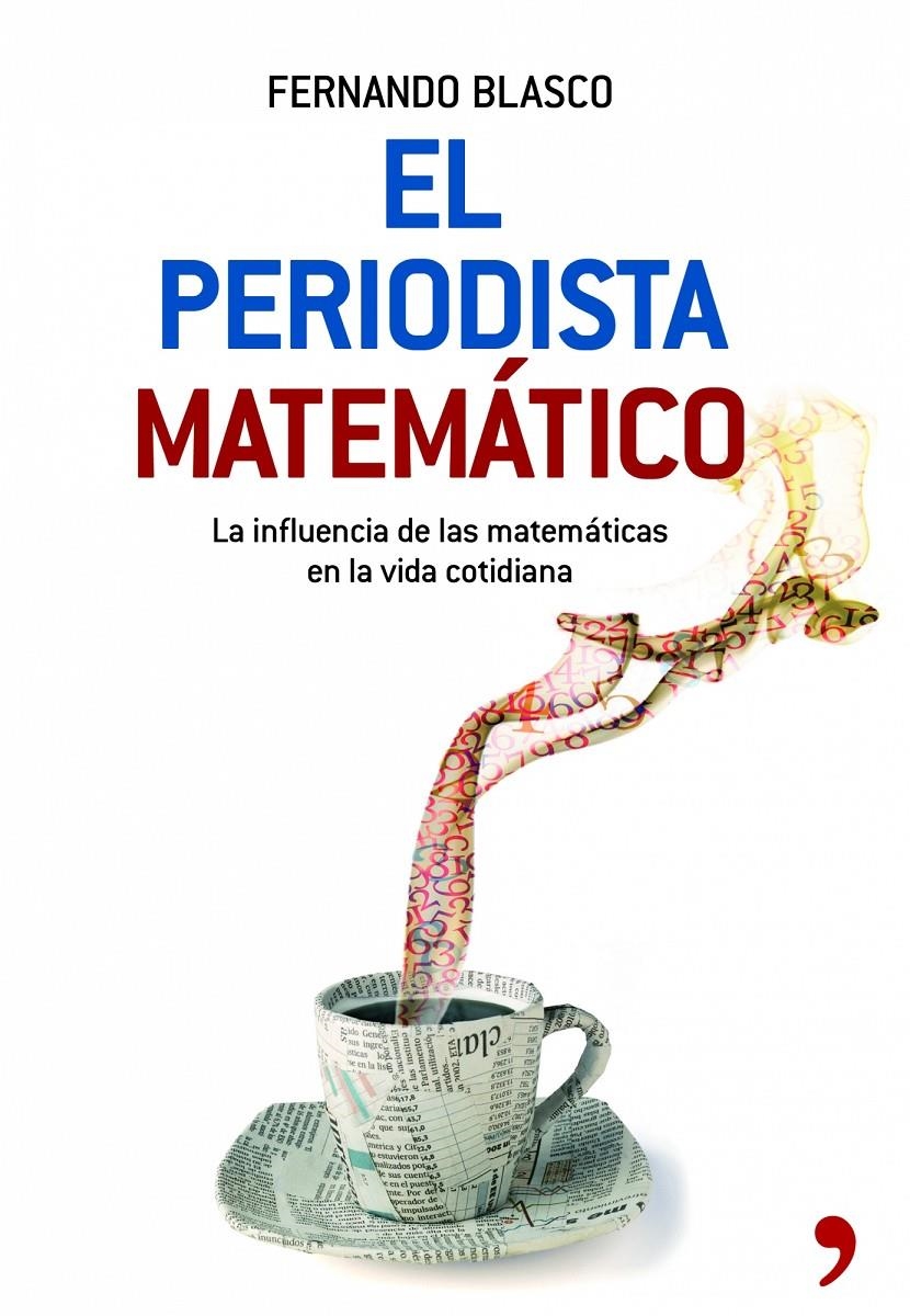 EL PERIODISTA MATEMATICO | 9788484608059 | BLASCO, FERNANDO