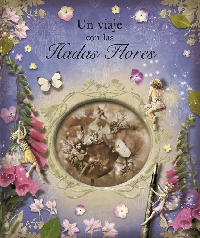 VIAJE CON LAS HADAS FLORES, UN | 9788484415367 | BARKER,CICELY MARY