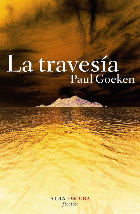 TRAVESIA, LA | 9788484284819 | GOEKEN, PAUL