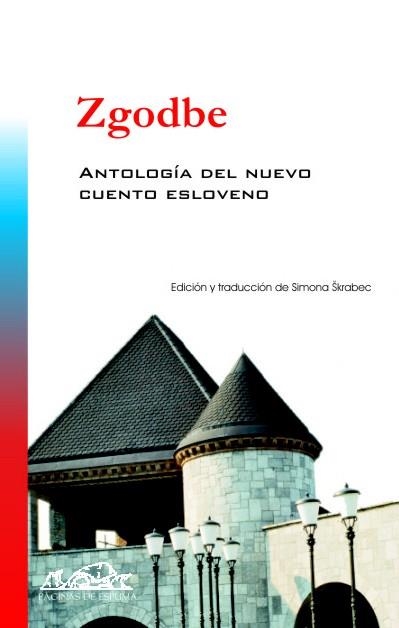 ANTOLOGIA DEL NUEVO CUENTO ESLOVENO | 9788483930465 | ZGODBE