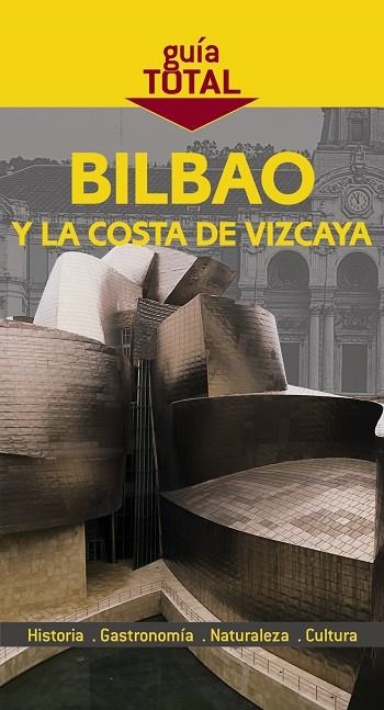 BILBAO GUIA TOTAL | 9788497765596 | VV.AA.