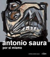 ANTONIO SAURA POR SI MISMO | 9788497853293 | SAURA, ANTONIO