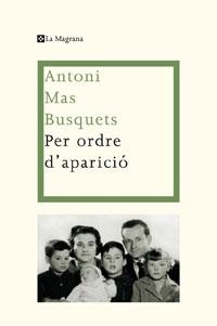 PER ORDRE D'APARICIO | 9788498676341 | ANTONI MAS-BUSQUETS