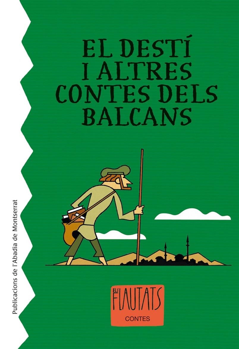 EL DESTI I ALTRES CONTES DELS BALCANS | 9788498831641 | VV.AA