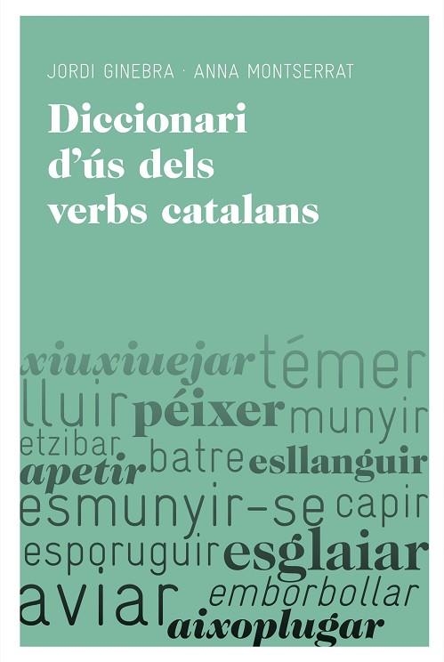 DICCIONARI D'US DELS VERBS CATALANS | 9788492672219 | GINEBRA, JORDI & MONTSERRAT, ANNA