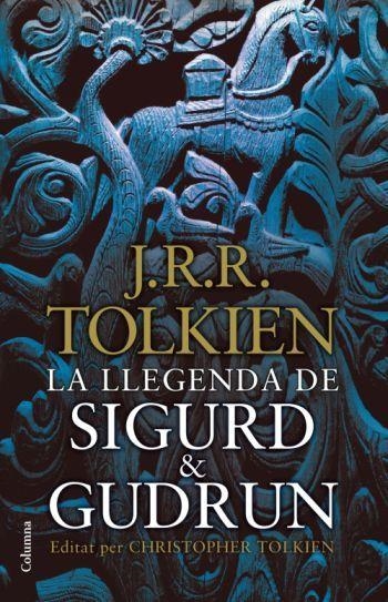 LLEGENDA DE SIGURD & GUDRUN, LA | 9788466411165 | J. R. R. TOLKIEN