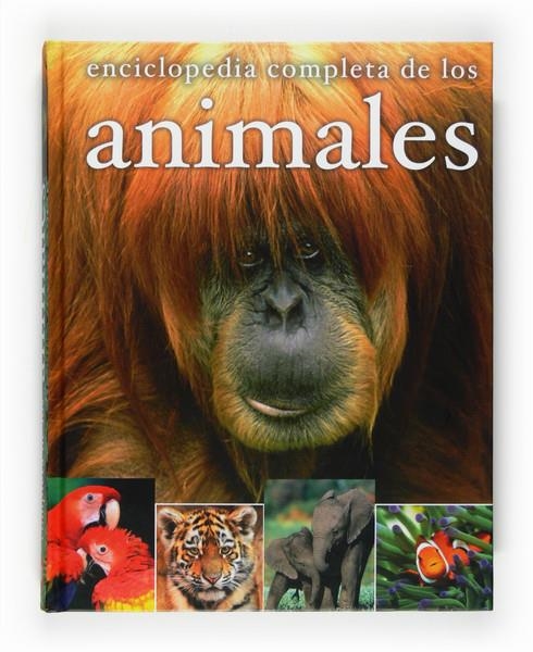 ENCICLOPEDIA COMPLETA DE LOS ANIMALES | 9788467535563 | VVAA