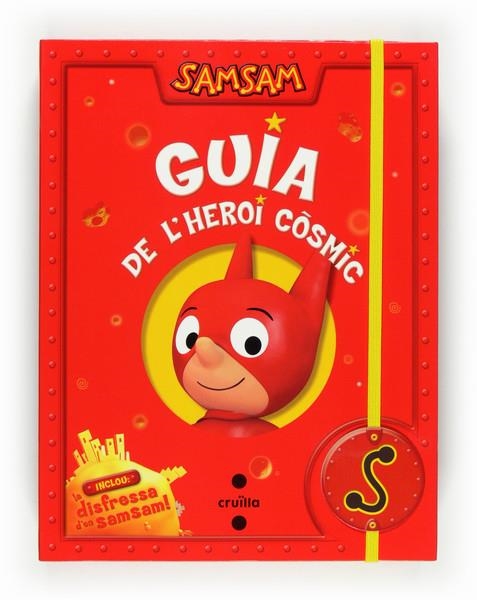 SAMSAM GUIA DE L'HEROI COSMIC | 9788466122832 | SAMSAM