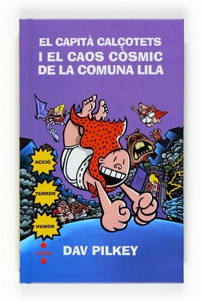 EL CAPITA CALÇOTETS I EL CAOS COSMIC DE LA COMUNA LILA | 9788466123792 | PILKEY, DAV