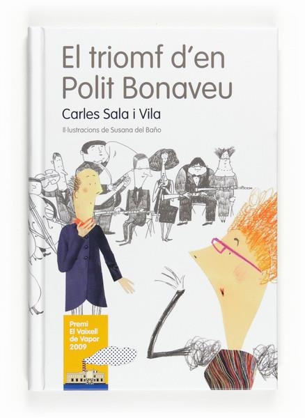 EL TRIOMF D'EN POLIT BONAVEU | 9788466123907 | CARLES SALA I VILA