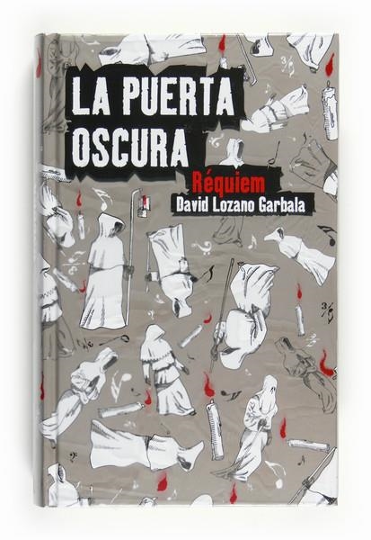 PUERTA OSCURA. REQUIEM, LA | 9788467536508 | LOZANO-GARBALA, DAVID