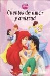 CUENTOS DE AMOR Y AMISTAD | 9788492660971 | WALT DISNEY COMPANY