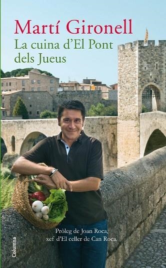 LA CUINA DEL PONT DELS JUEUS | 9788466410908 | MARTI GIRONELL