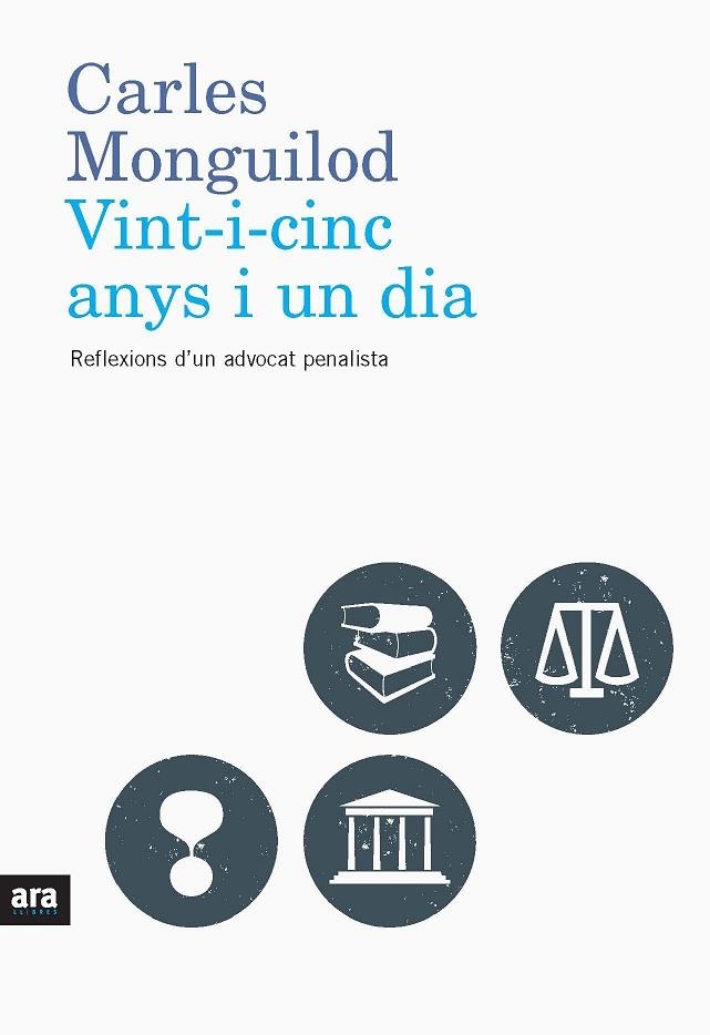 VINT-I-CINC ANYS I UN DIA | 9788492552832 | MONGUILOD, CARLES