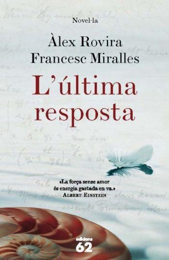 ULTIMA RESPOSTA, L' | 9788429763676 | ROVIRA, ALEX & FRANCESC MIRALLES