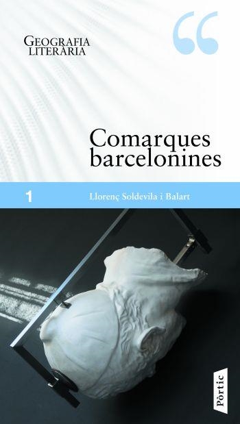 COMARQUES BARCELONINES | 9788498090826 | SODEVILA I BALART, LLOREÇ