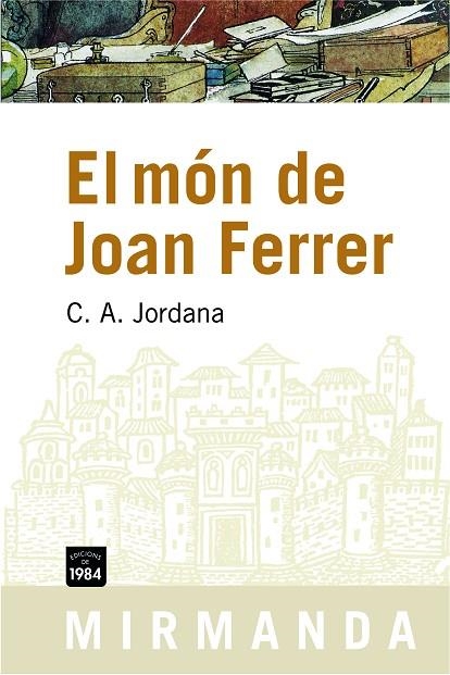 EL MON DE JOAN FERRER | 9788492440290 | JORDANA, C.A.