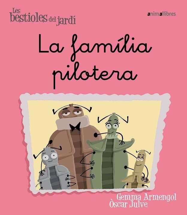 FAMILIA PILOTERA, LA | 9788496726581 | ARMENGOL, GEMMA & JULVE, OSCAR