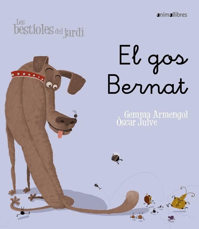 EL GOS BERNAT | 9788496726598 | ARMENGOL, GEMMA & JULVE, OSCAR