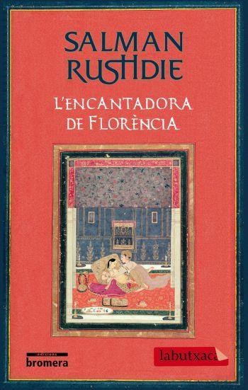 ENCANTADORA DE FLORENCIA, L' | 9788499300405 | RUSHDIE, SALMAN